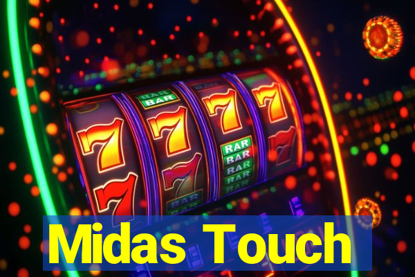 Midas Touch